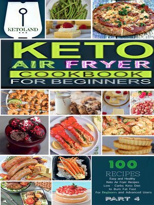 cover image of Keto Air Fryer Cookbook for Beginners Part 4